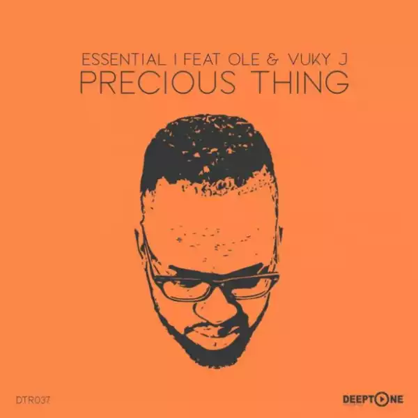 Essential I - Precious Thing (main Vocal Mix) Ft. Ole & Vuky J